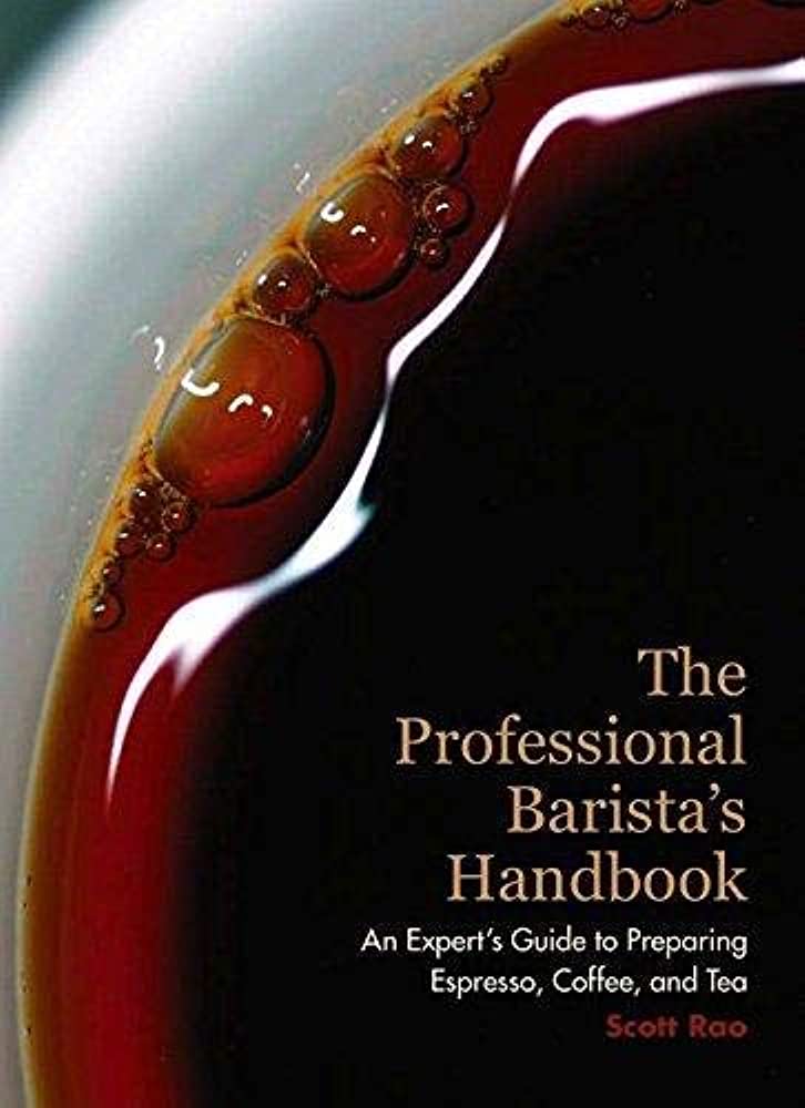 The Professional Barista's Handbook